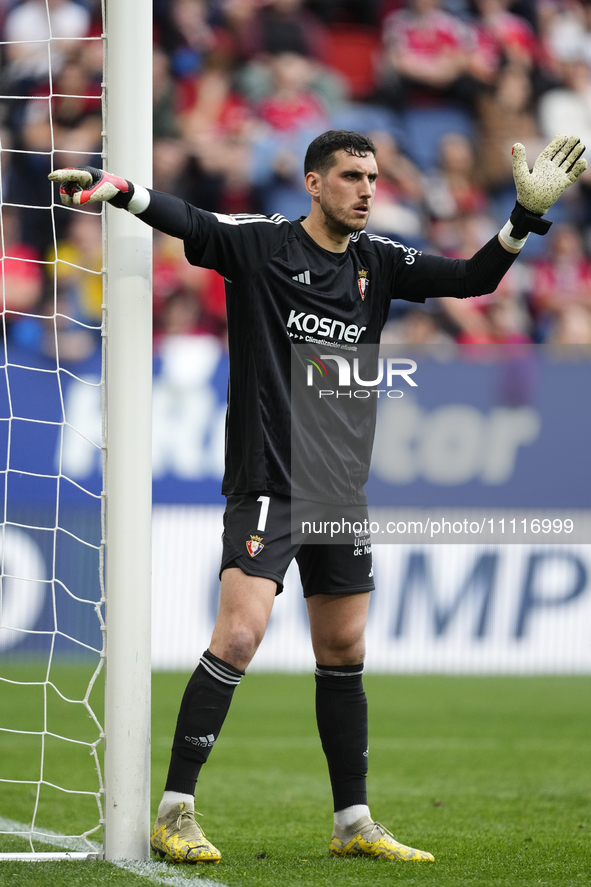 Sergio Herrera goalkeeper of Osasuna and Spain gives instructions during the LaLiga EA Sports match between CA Osasuna and Real Madrid CF at...