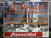 Residents of the town of Xoco in Coyoacan, Mexico City, place signs and banners outside the Mitikah shopping mall to protest the constructio...