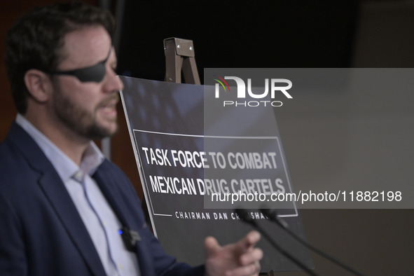 US Congressman Dan Crenshaw (R-TX) speaks about the House Task Force to combat the Mexican Drug Cartel in Washington DC, USA, on December 19...